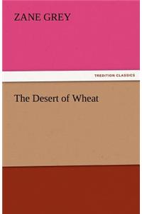 Desert of Wheat