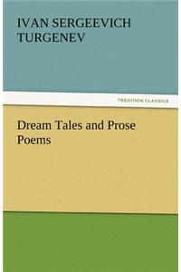Dream Tales and Prose Poems