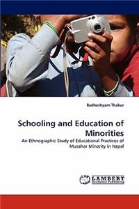 Schooling and Education of Minorities