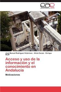 Acceso y uso de la información y el conocimiento en Andalucía
