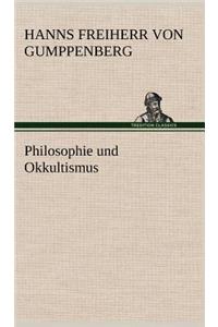 Philosophie Und Okkultismus