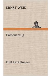 Damonenzug. Funf Erzahlungen