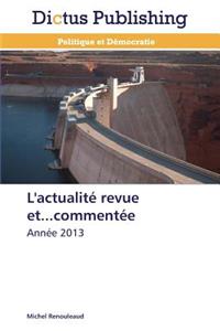 L'Actualité Revue Et...Commentée