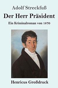 Herr Präsident (Großdruck)