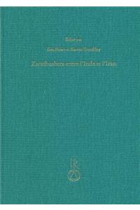 Zarathushtra Entre l'Inde Et l'Iran
