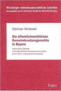 Die Offentlich-Rechtlichen Gemeindenutzungsrechte in Bayern