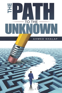The Path to The Unknown