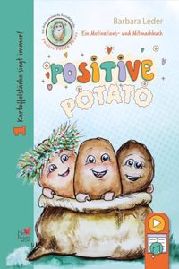 Positive Potato Kartoffelstarke siegt immer!