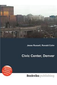 Civic Center, Denver