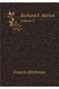 Richard F. Burton Volume 2