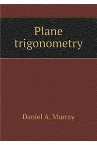 Plane Trigonometry