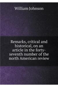 Remarks, critical and historical, on an article in the forty-seventh number of the north American review