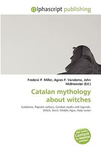 Catalan Mythology about Witches