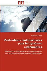 Modulations Multiporteuses Pour Les Systèmes Radiomobiles