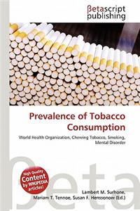 Prevalence of Tobacco Consumption