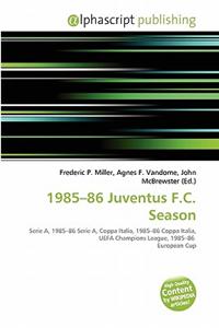 1985-86 Juventus F.C. Season