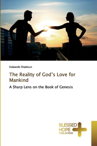 Reality of God's Love for Mankind