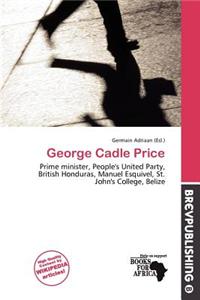 George Cadle Price