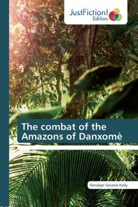 combat of the Amazons of Danxomè