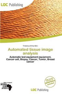 Automated Tissue Image Analysis