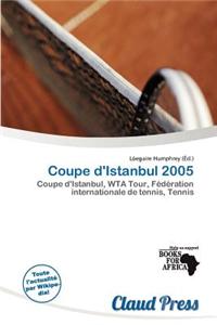 Coupe D'Istanbul 2005