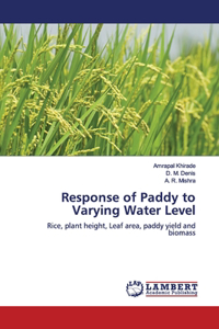 Response of Paddy to Varying Water Level