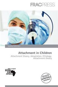 Attachment in Children