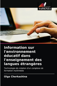 Information sur l'environnement éducatif dans l'enseignement des langues étrangères