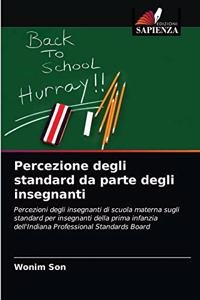 Percezione degli standard da parte degli insegnanti