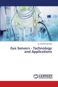 Gas Sensors - Technology and Applications