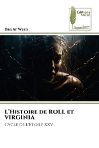 L'Histoire de ROLL et VIRGINIA