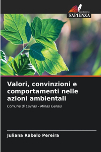 Valori, convinzioni e comportamenti nelle azioni ambientali