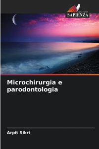 Microchirurgia e parodontologia