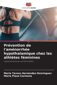 Prévention de l'aménorrhée hypothalamique chez les athlètes féminines