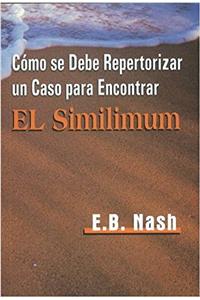 Como Se Debe Repertorizar Un Caso Para Encontrar El Similimum