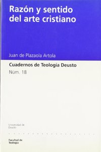 Razon y sentido del arte cristiano (Cuadernos de Teologia Deusto) (Spanish Edition)