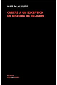 Cartas a un escéptico en materia de religión