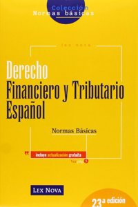 Derecho Financiero y Tributario Espanol. Normas basicas (Spanish Edition)