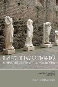 Il Museo Della Via Appia