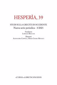 Hesperia, 39. Nuova Serie Periodica - 3/2021