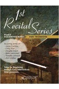 PA 1ST RECITAL SERIES FOR TROMBONE