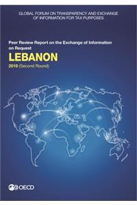 Global Forum on Transparency and Exchange of Information for Tax Purposes: Lebanon 2019 (Second Round) Peer Review Report on the Exchange of Information on Request