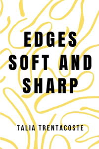 Edges Soft and Sharp