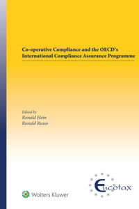 Co-operative Compliance and the OECD’s International Compliance Assurance Programme