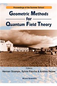 Geometric Methods for Quantum Field Theory