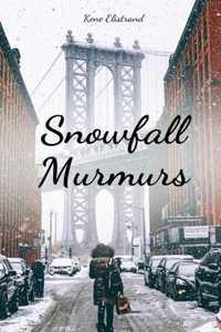Snowfall Murmurs