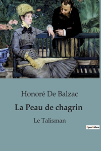 Peau de chagrin: Le Talisman