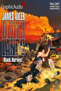 Black Harvest [Dramatized Adaptation]