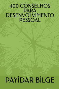 400 Conselhos Para Desenvolvimento Pessoal