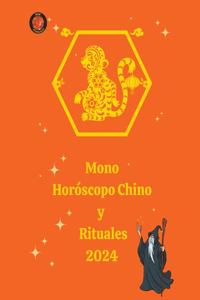 Mono Horóscopo Chino y Rituales 2024